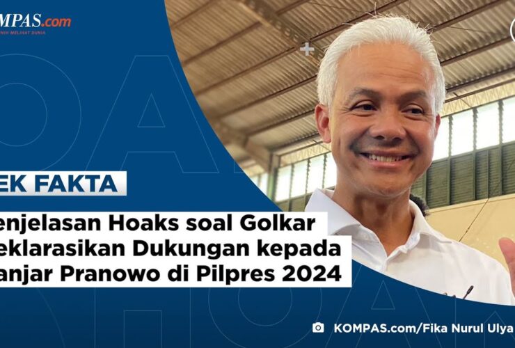Penjelasan Hoaks Soal Golkar Deklarasikan Dukungan Kepada Ganjar Pranowo di Pilpres 2024